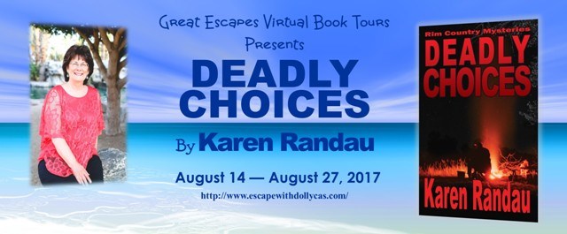 Deadly Choices Rim Country Mysteries 3rd In Series Deadly Choices Rim Country Mysteries 3rd In Series