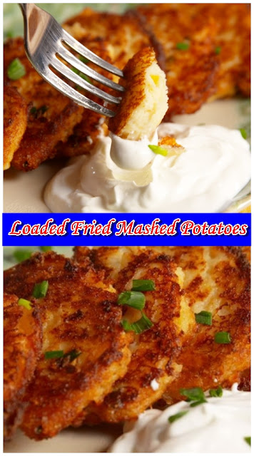 Loaded Fried Mashed Potatoes Loaded Fried Mashed Potatoes