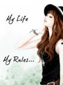 My life My rules..