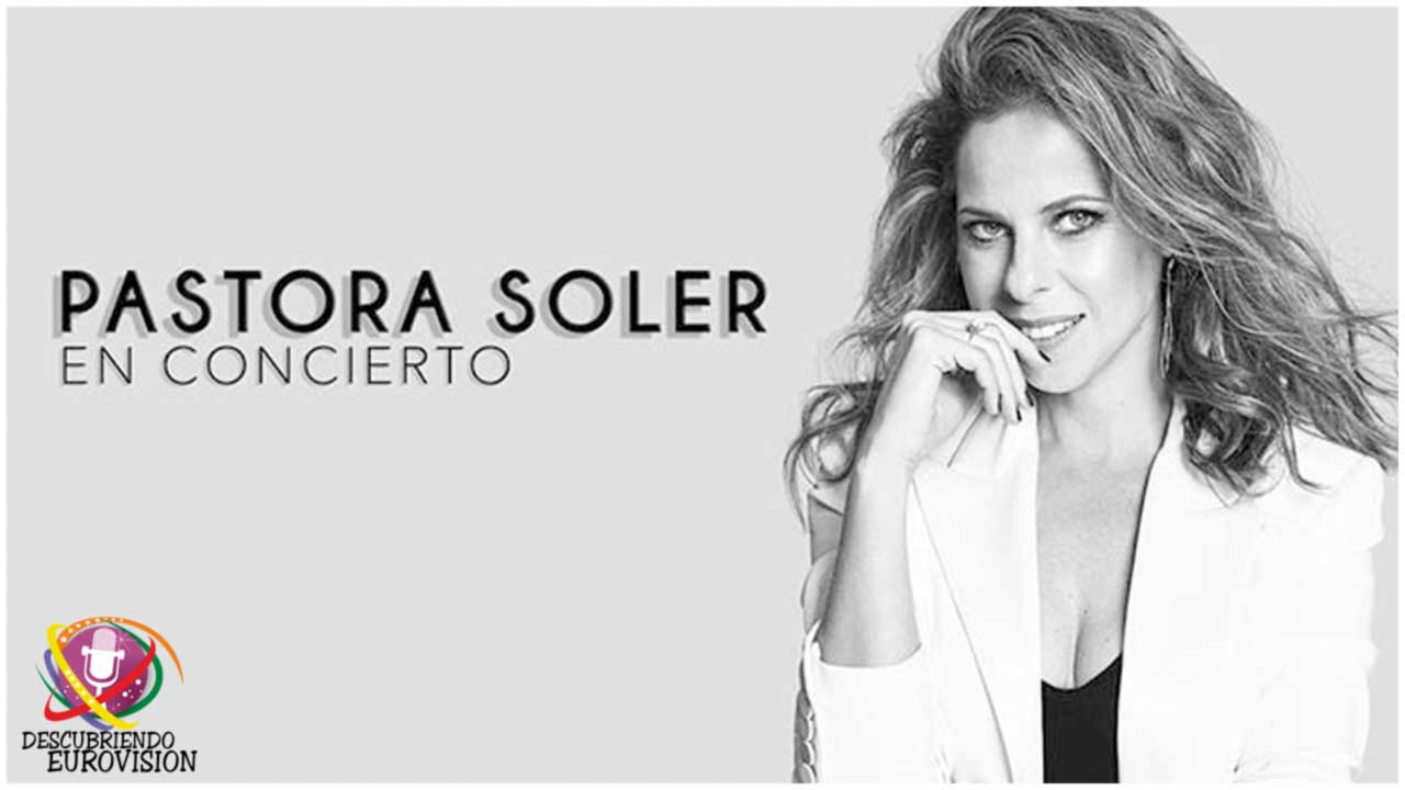 Descubriendo Eurovision: PASTORA SOLER ANUNCIA LAS FECHAS DE SUS ...