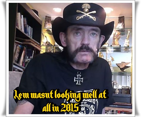 reck'n'roll: ROCK IN PEACE (Dec 2015) LEMMY..The Man , The Myth, The Legend
