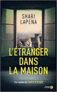 L'étranger dans la maison - Shari Lapena L'étranger dans la maison - Shari Lapena