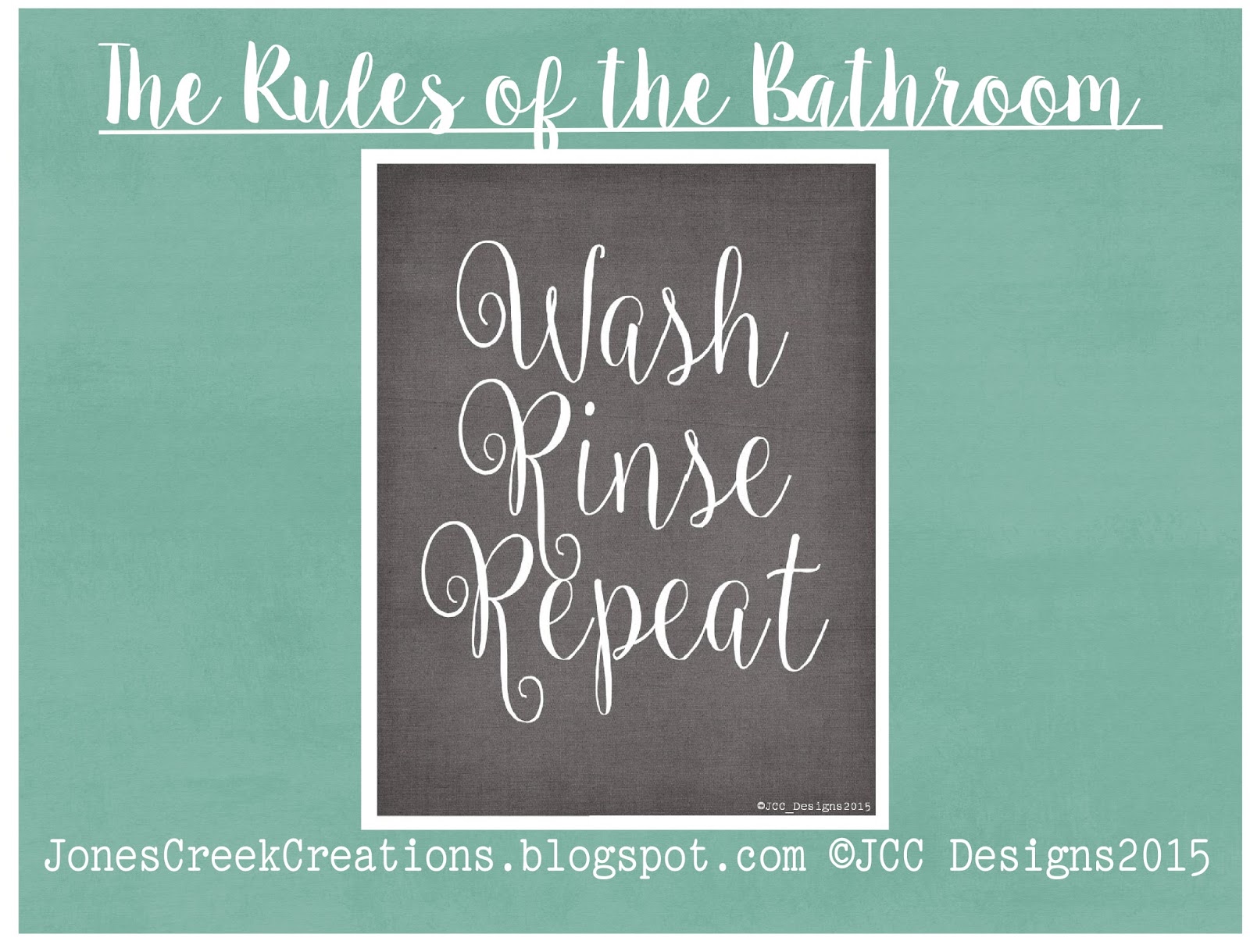 Jones Creek Creations: Bathroom Printables