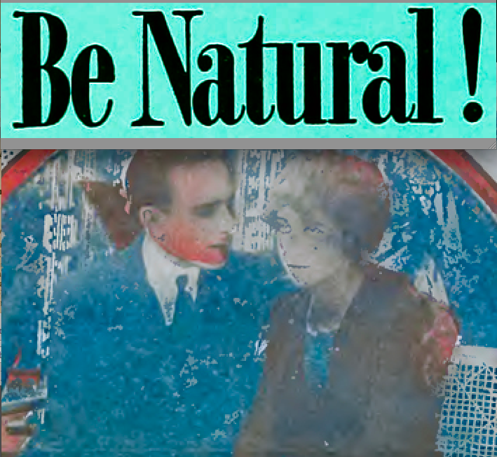 *Be Natural !' ©riginal Story of Alice Guy Blache by Herself