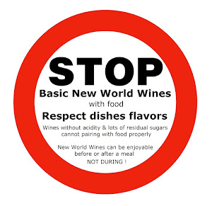 New World Wines with food: NO! Except rare cases or Premium wines.