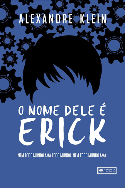 O nome dele é Erick - Alexandre Klein