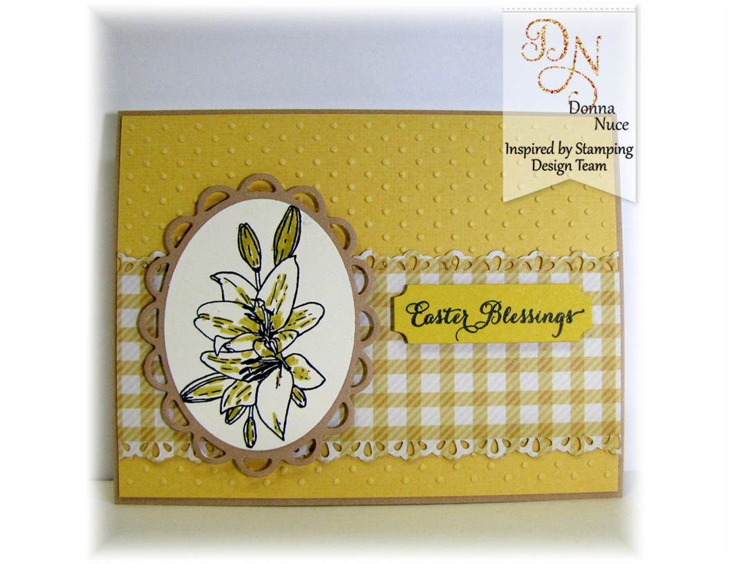 Inspired by Stamping, Crafty Colonel, Easter Lily Stamp set, Easter Card