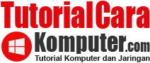 TutorialCaraKomputer.com - Tutorial Komputer dan Jaringan