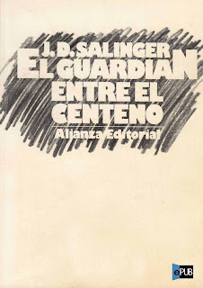 El Guardian Entre El Centeno – J.D. Salinger