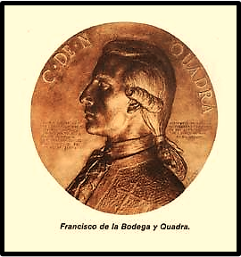 HISTORIK Juan Francisco de la Bodega y Quadra