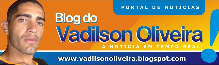 Blog do vadilson Oliveira