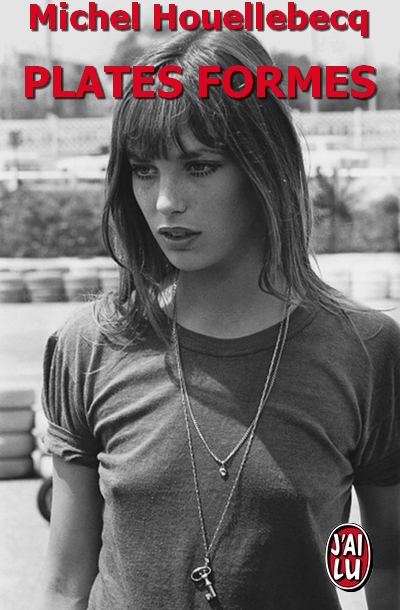 plateforme houellebecq plateforme houellebecq