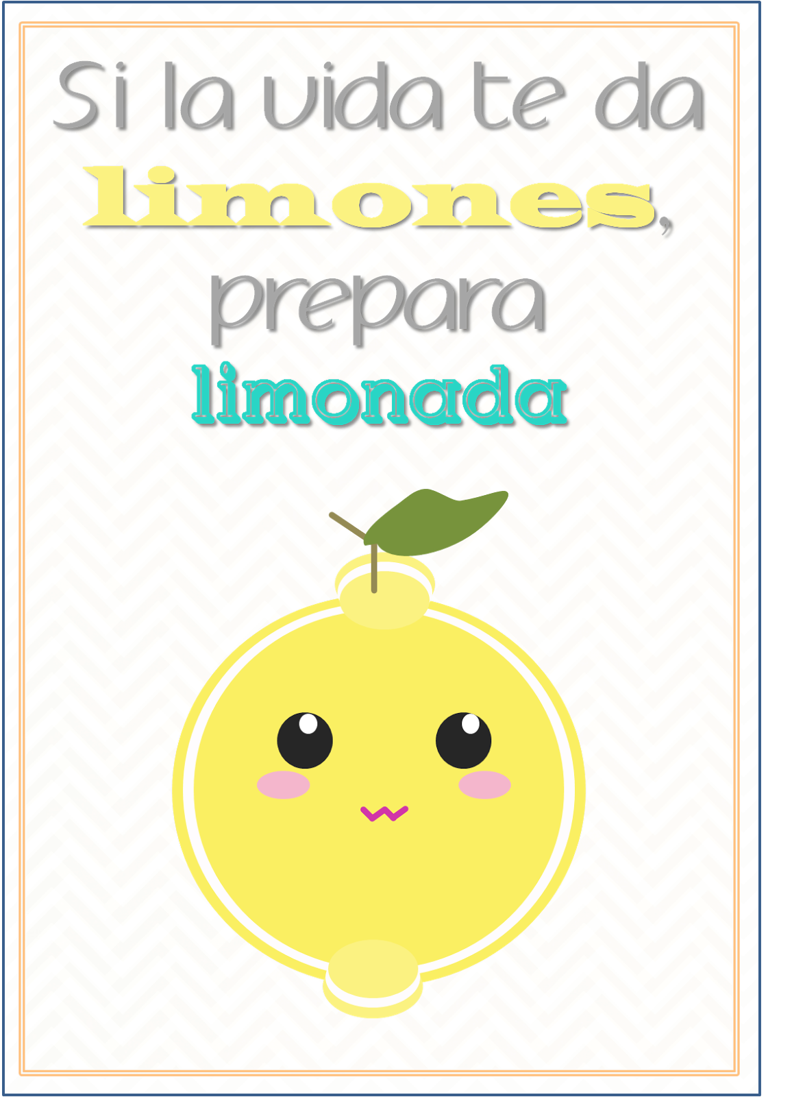 freebie imprimible gratis lámina "Si la vida te da limones prepara limonada"