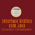 Devmedia está dando curso gratuito de Java - Interface Gráfica. Confira aqui como participar