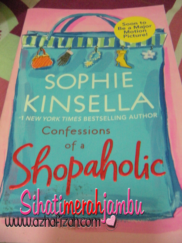 Confessions of a shopaholic by Sophie Kinsella