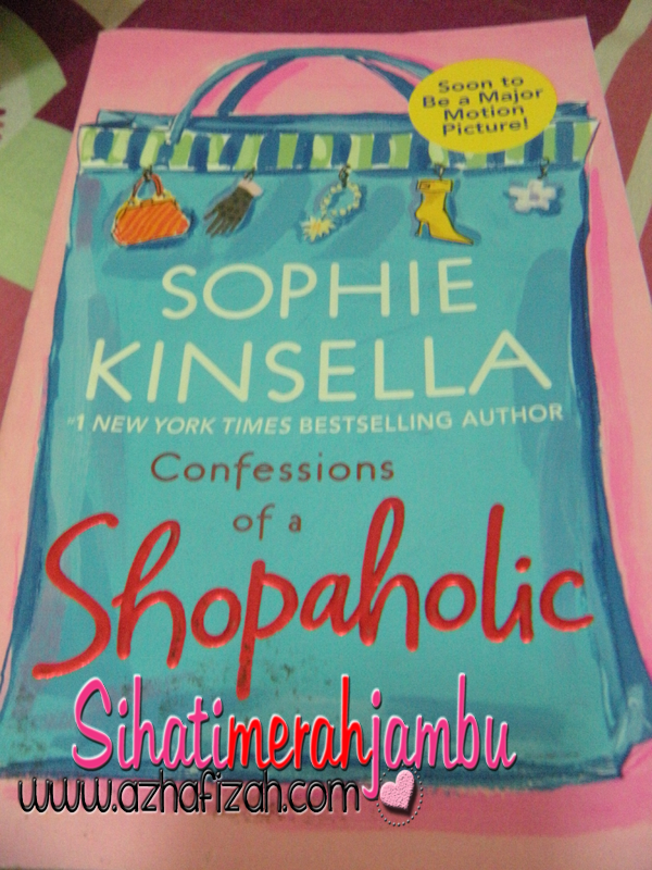 Confessions of a shopaholic by Sophie Kinsella Confessions of a shopaholic by Sophie Kinsella