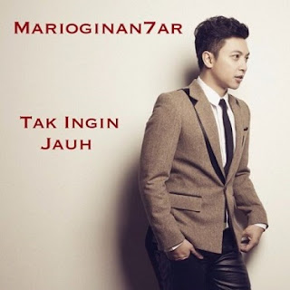 Mario Ginanjar - Tak Ingin Jauh Mario Ginanjar - Tak Ingin Jauh