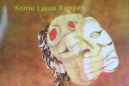 Novel Upacara Korrie Layun Rampan: Nikmat, Indah, dan Mencerdaskan