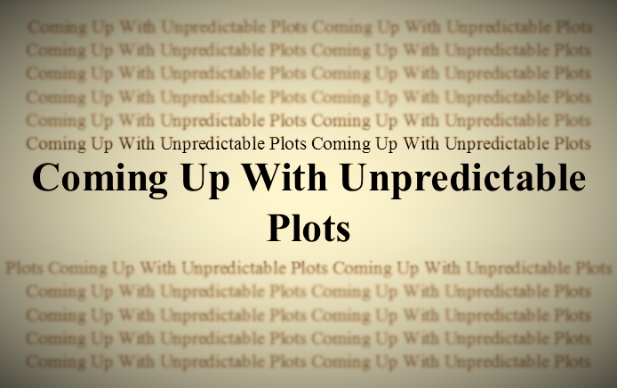 Guest Post by Alea Harper - Coming up with Unpredictable Plots A Writer ...
