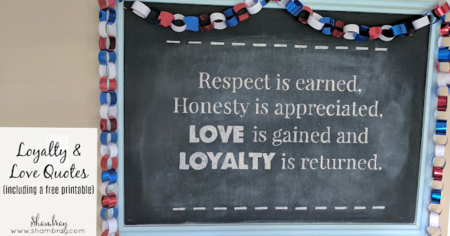 Loyalty and Love Quotes - including a free printable