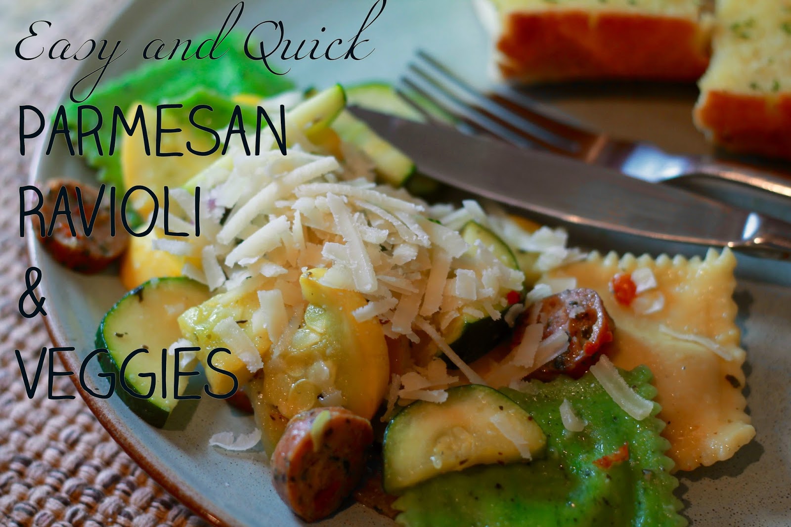 Parmesan Ravioli and Veggies