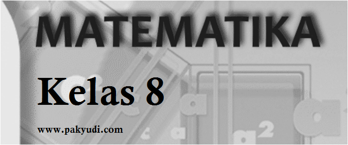 Soal Pas Matematika Smp Mts Kelas 8 Semester 1 Kunci Jawaban Yudi Setiawan