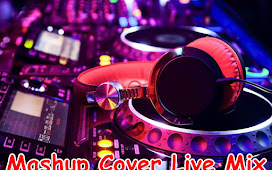 Mashup Cover Live ReMix Dj Nimesh MND