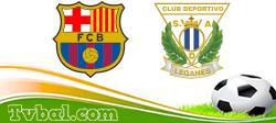 Barcelona vs Leganés Barcelona vs Leganés