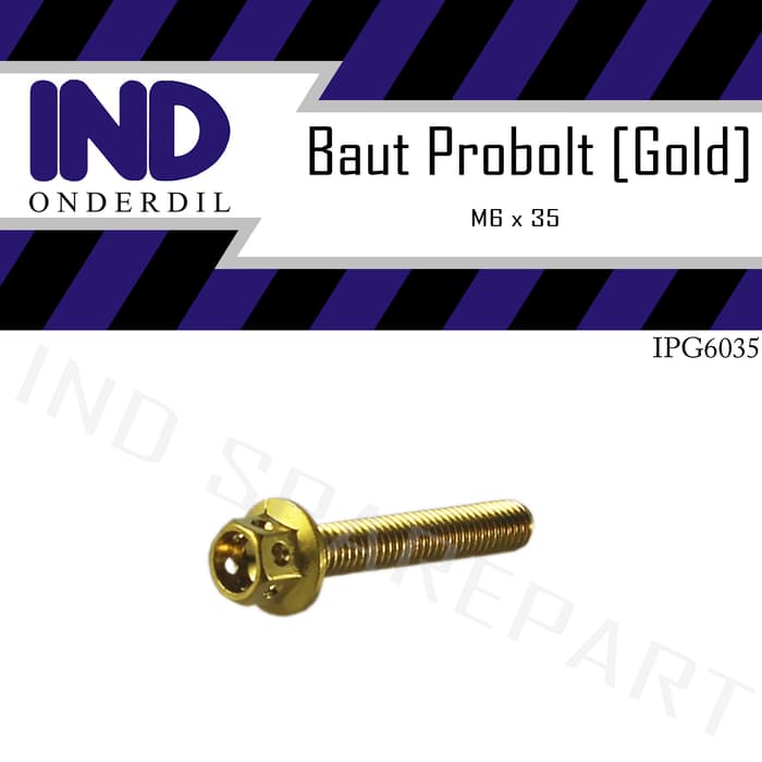 Baut-Baud Probolt-Pro Bolt Gold M6X35-6X35-6 X 35 Kunci 8-K8 Ayo Order