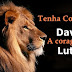 Série: Tenha Coragem - Davi: A Coragem de Lutar