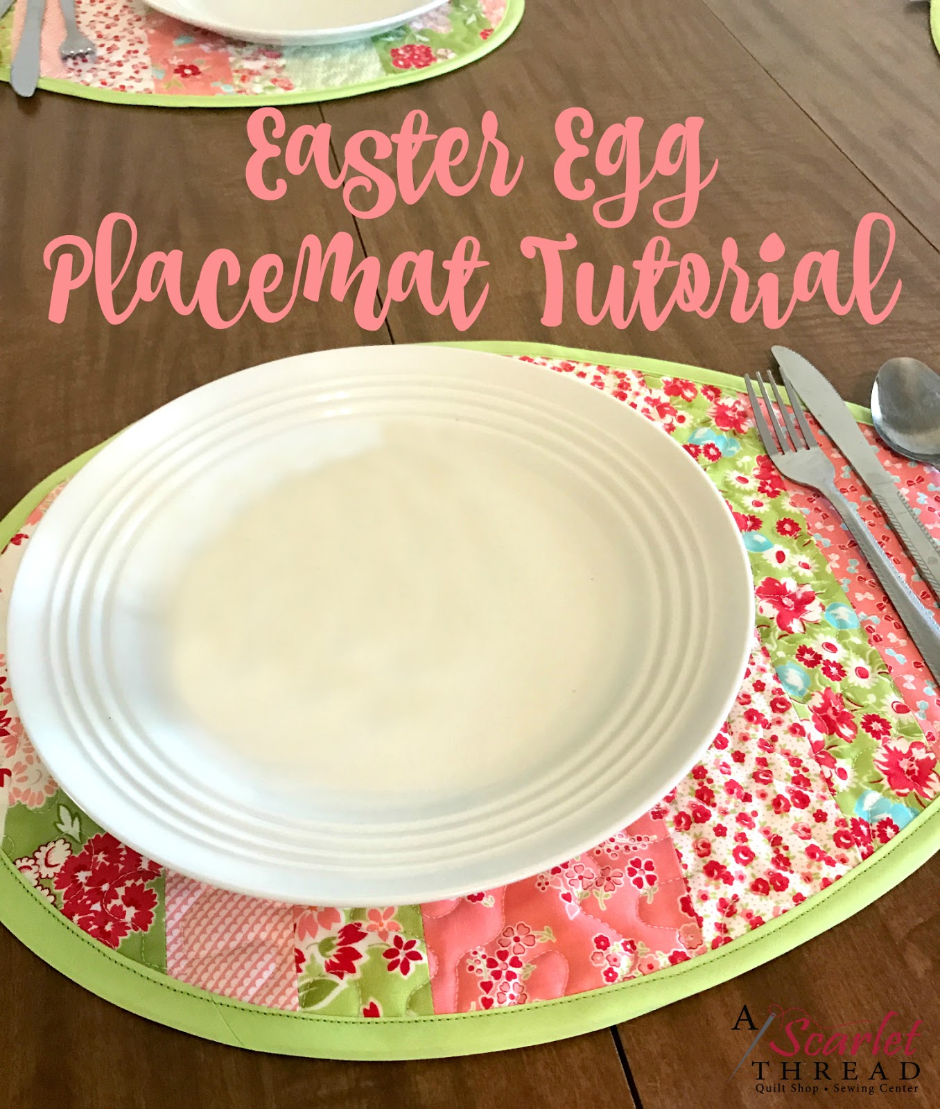 A Thread of Red Easter Egg Placemat Tutorial