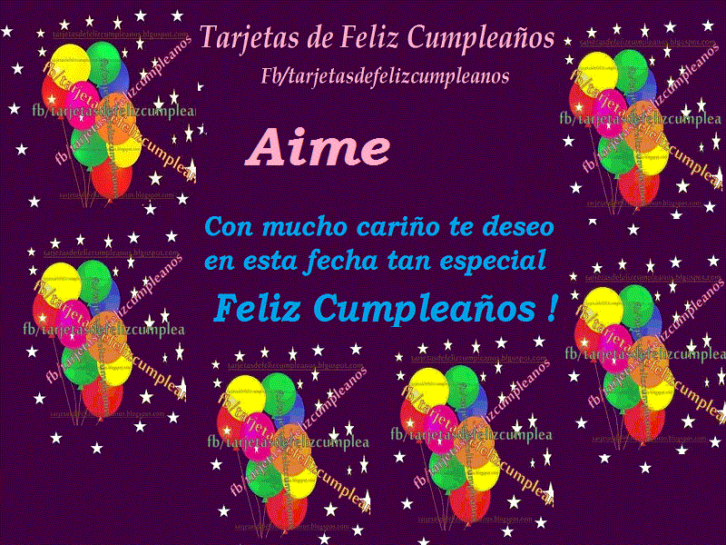 Tarjetas de felicitaciones con nombres Aime nombres de mujer. Tarjeta de cumpleaños Tarjetas de felicitaciones con nombres Aime nombres de mujer. Tarjeta de cumpleaños