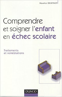 https://www.amazon.fr/Comprendre-soigner-lenfant-%C3%A9chec-scolaire/dp/2100070398