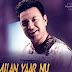 Milan Yaar Nu Lyrics Manmohan Waris