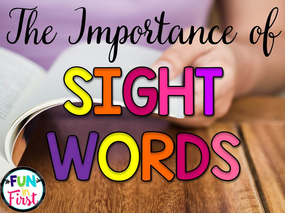 the-importance-of-sight-words-fun-in-first