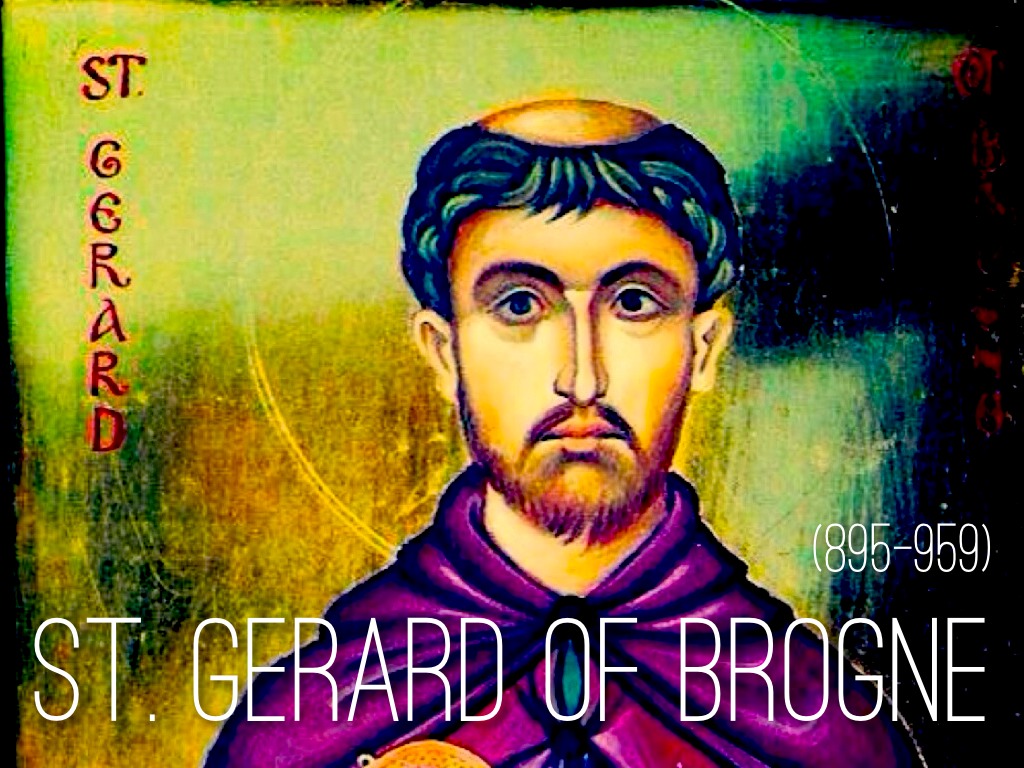 Saint October 3 St. Gerard of Brogne Belgium