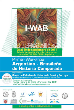 I Workshop Argentino-Brasileño de Historia Comparada: del 28 al 30 de septiembre de 2011