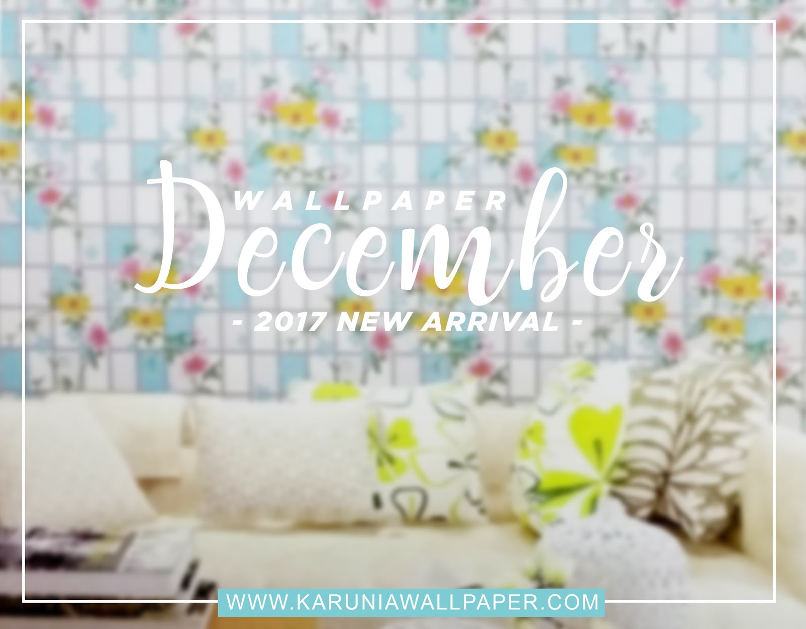 new arrival wallpaper dinding karuniawallpaper