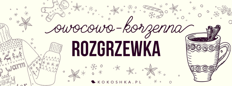 owocowo-korzenna rozgrzewka