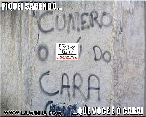 Você é o cara!