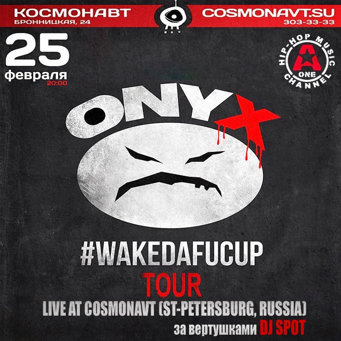 Onyx+-+%23WakeDaFucUp+Tour+-+Live+@+Cosm