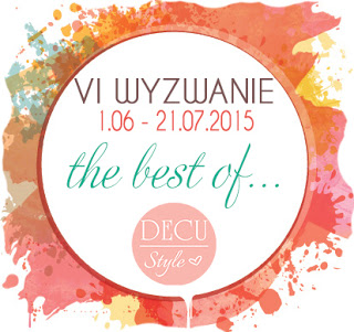 http://decustyle.blogspot.com/2015/06/wyzwanie-vi-best-of.html