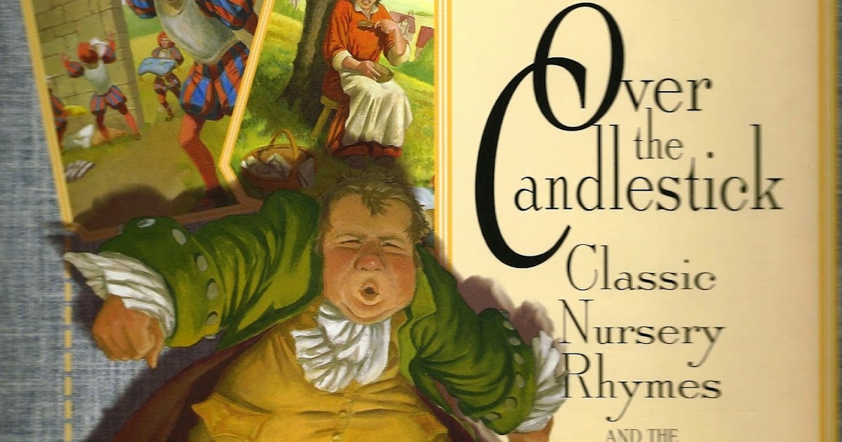 Chat with Vera "Over the Candlestick Classic Nursery Rhymes and the