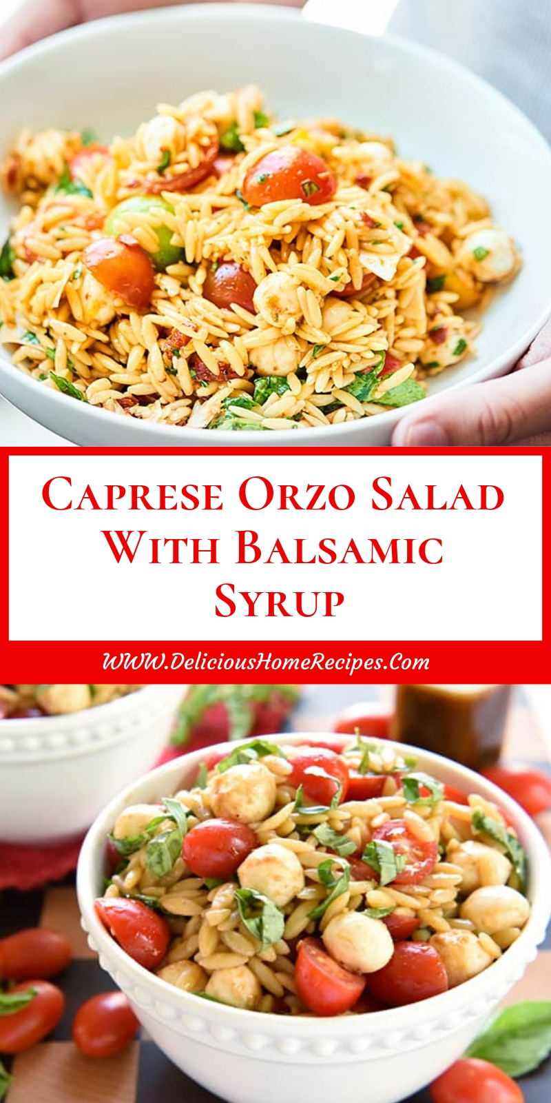 Caprese Orzo Salad With Balsamic Syrup Caprese Orzo Salad With Balsamic Syrup