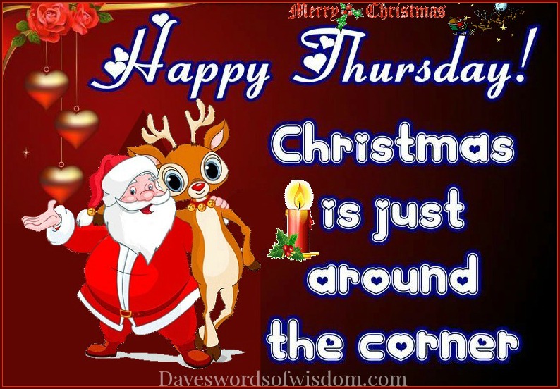 Thursday christmas happy quotes morning good greetings blessings merry wishes bing coffee winter week blessed thankful spirit quote uploaded tumblr Daveswordsofwisdom.com: Happy Thursday.