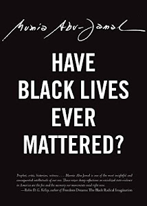 Have Black Lives Ever Mattered? (City Lights Open Media)