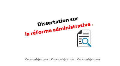 Exemple dissertation sur la réforme administrative