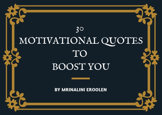 Holiday Gifts For Self-Improvement: 30 Motivational Quotes To Boost You