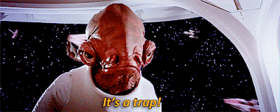 admiral akbar from star wars: It's a trap! 