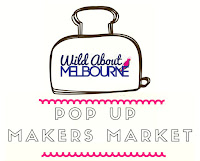 Wild About Melbourne Pop Up Makers Market